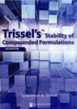 Hardcover Trissel's Stability of Compounded Formulations Book