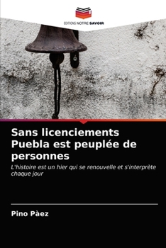 Paperback Sans licenciements Puebla est peuplée de personnes [French] Book