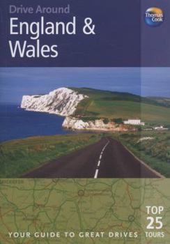 Paperback England and Wales : Your Guide to Great Drives. Top 25 Tours Book