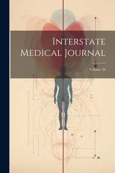 Paperback Interstate Medical Journal; Volume 26 Book