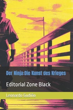 Der Ninja:Die Kunst des Krieges