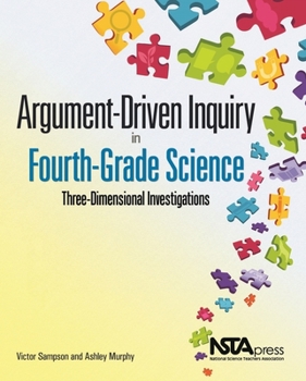 Paperback Argument-Driven Inquiry in Fourth-Grade Science: Three Dimensional Investigations Book