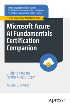 Paperback Microsoft Azure AI Fundamentals Certification Companion: Guide to Prepare for the Ai-900 Exam Book