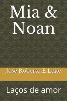 Paperback MIA & Noan: La [Portuguese] Book
