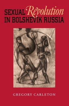 Paperback Sexual Revolution in Bolshevik Russia Book