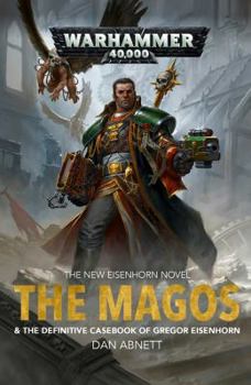 The Magos - Book #7 of the Eisenhorn/Ravenor/Bequin