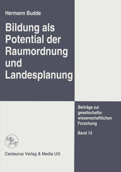 Paperback Bildung ALS Potential Der Raumordnung Und Landesplanung [German] Book