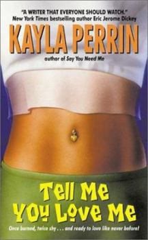 Mass Market Paperback Tell Me You Love Me Book