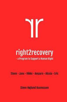 Paperback right2recovery: A Program to Support a Human Right Book