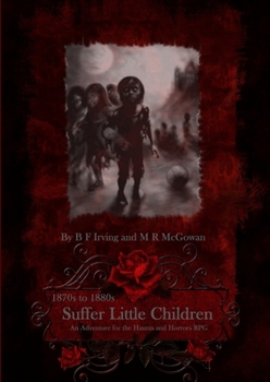 Paperback Suffer Little Children: Standard Edition Book