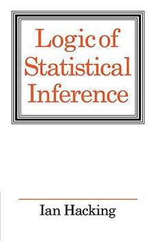 Paperback Logic of Statistical Inference Book