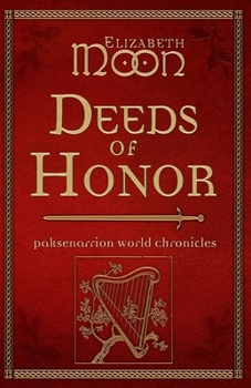 Paperback Deeds of Honor: Paksenarrion World Chronicles Book