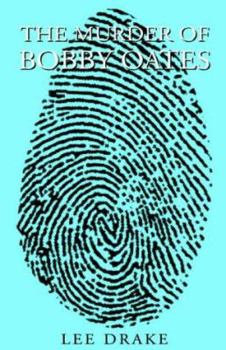 Hardcover The Murder Of Bobby Oates Book