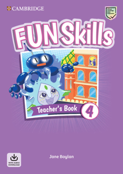 Paperback Fun Skills Level 4 Teacher's Book with Audio Download Book