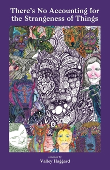 Paperback There's No Accounting for the Strangeness of Things Book