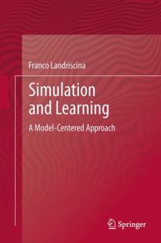 Hardcover Simulation and Learning: A Model-Centered Approach Book