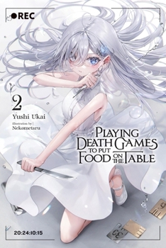 Paperback Playing Death Games to Put Food on the Table, Vol. 2: Volume 2 Book