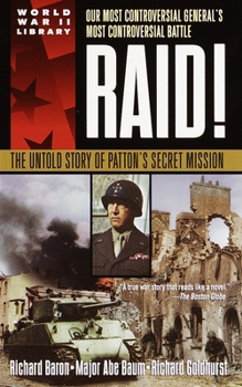 Mass Market Paperback Raid!: The Untold Story of Patton's Secret Mission Book