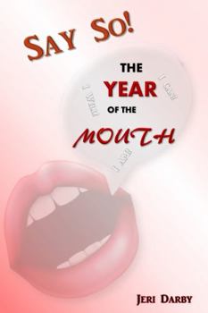 Paperback Say So! : The Year of the Mouth Book