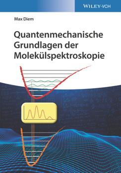 Paperback Quantenmechanische Grundlagen der Molek lspektroskopie [German] Book