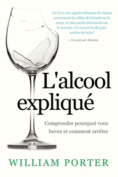 Paperback L'alcool expliqué [French] Book