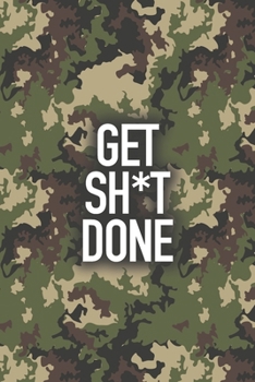 Get Sh*t Done: 2020 On-the-Go Weekly Planner, Diary and Calendar