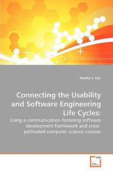 Paperback Connecting the Usability and Software Engineering Life Cycles Book