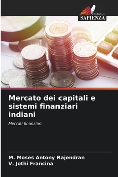 Paperback Mercato dei capitali e sistemi finanziari indiani [Italian] Book