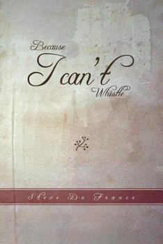 Paperback Because I Can't Whistle Book