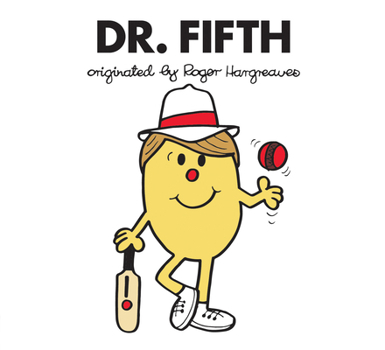Dr. Fifth - Book #5 of the Doctor Who meets Mr Men and Little Miss