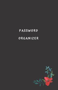 Paperback Password Organizer: Password Book (Beautiful Art Modest Flower) Internet Password Log Book with Alphanumeric Tabs Book