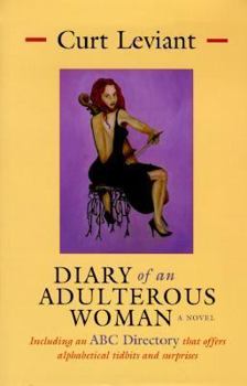 Hardcover Diary of an Adulterous Woman: Including an ABC Directory That Offers Alphabetical Tidbits and Surprises Book