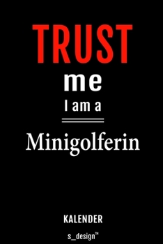 Kalender für Minigolfer / Minigolferin: Wochen-Planer 2020 / Tagebuch / Journal für das ganze Jahr: Platz für Notizen, Planung / Planungen / Planer, Erinnerungen und Sprüche (German Edition)