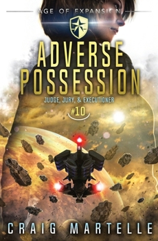 Paperback Adverse Possession: Judge, Jury, & Executioner Book 10 Book