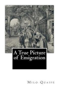 Paperback A True Picture of Emigration Book