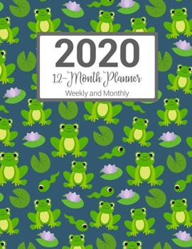 Paperback 2020 12-Month Planner Weekly and Monthly: Blue Frogs Tadpoles and Lilypads Pattern Book