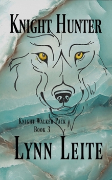 Knight Hunter (Knight Walker)