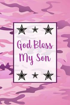 Paperback God Bless My Son: Daily Positivity Notebook For The Proud Mother Book