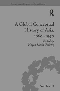 Paperback A Global Conceptual History of Asia, 1860-1940 Book