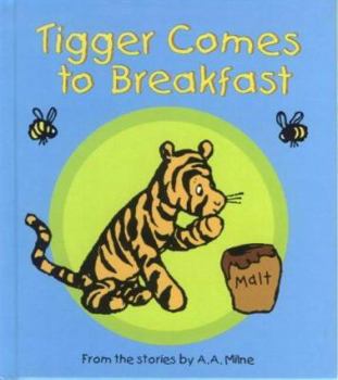 Hardcover Tigger Comes to Breakfast (Winnie-the-Pooh) Book
