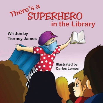 Paperback There's a Superhero in the Library Book