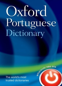 Hardcover Oxford Portuguese Dictionary: Portuguese-English, English-Portuguese = Dicionaario Oxford de Portuguaes: Portuguaes-Inglaes, Inglaes-Portugaes Book
