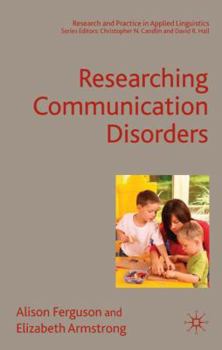 Paperback Researching Communication Disorders Book