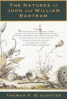 Hardcover The Natures of John and William Bartram Book