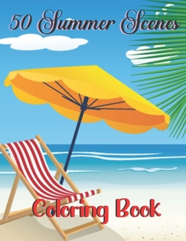 Paperback 50 summer scenes coloring book: Kids coloring book with Beautiful Summer Designs Book