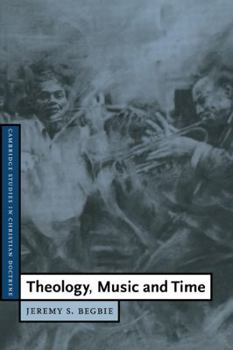 Hardcover Theology, Music and Time Book