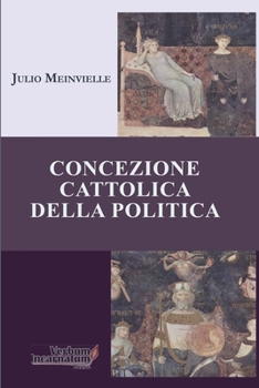 Paperback Concezione Cattolica della Politica [Italian] Book