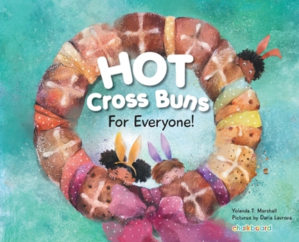 Hardcover Hot Cross Buns for Everyone Book