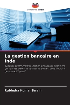 La gestion bancaire en Inde (French Edition)