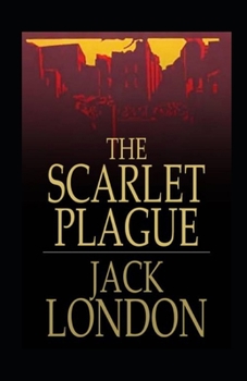 Paperback The Scarlet Plague Annotated Book